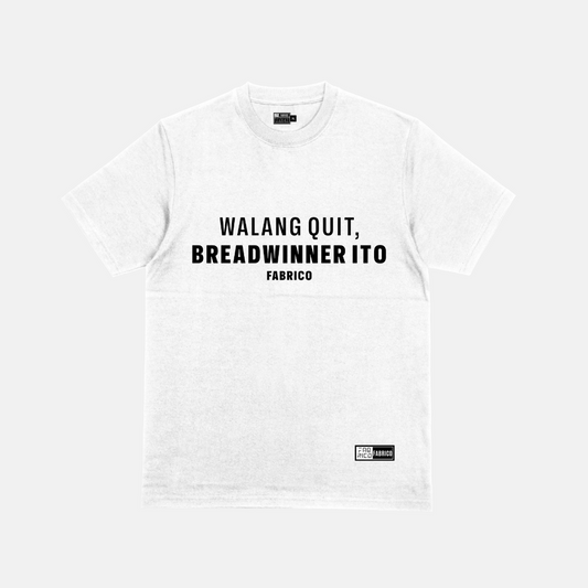 Walang Quit, Breadwinner Ito