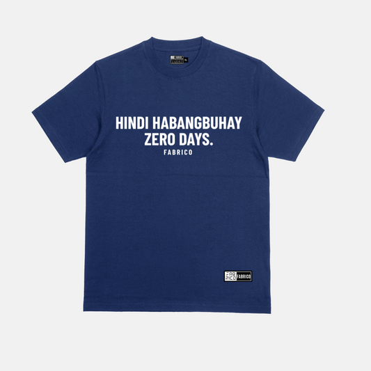 Hindi Habangbuhay Zero Days