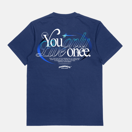 You Only Live Once